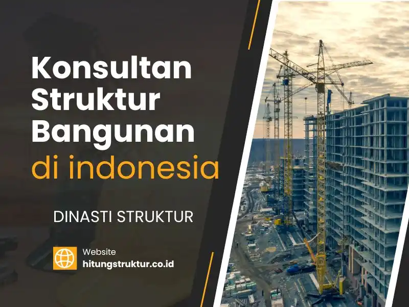 Jasa Konsultan Struktur Bangunan di Indonesia