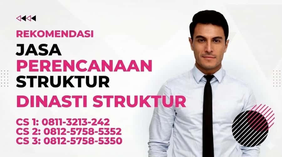 Jasa Hitung Struktur dan Konsultan Perencana Struktur Berpengalaman di Indonesia