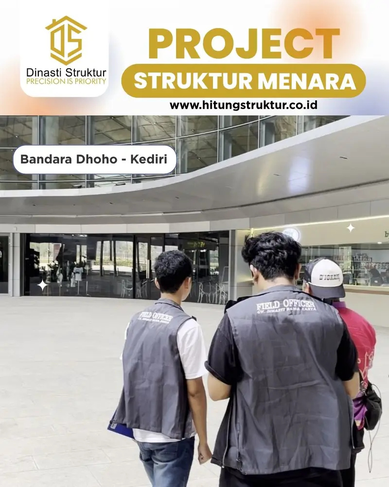 kegiatan tim dinasti struktur project bandara dhoho