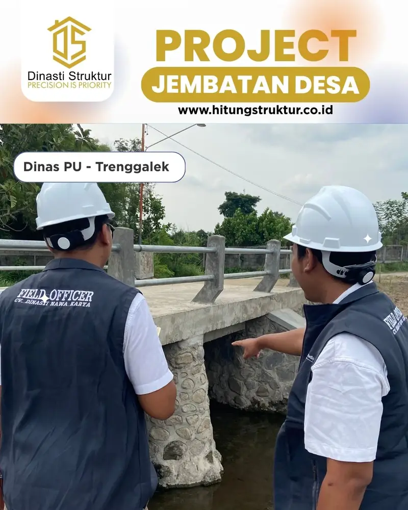 kegiatan tim dinasti struktur project jembatan desa