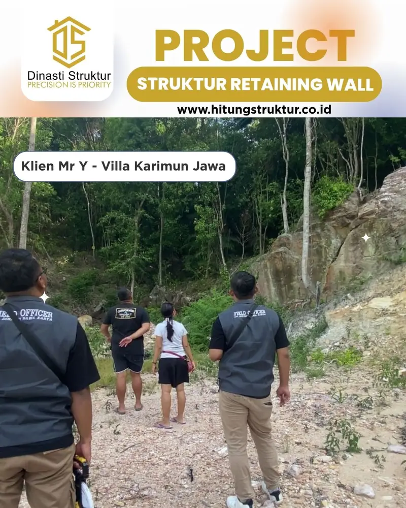 kegiatan tim dinasti struktur project struktur retaining wall